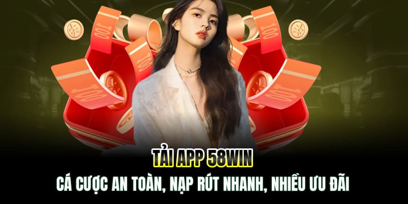Tải app 58win